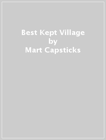 Best Kept Village - Mart Capsticks