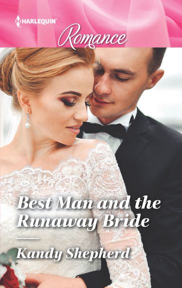 Best Man and the Runaway Bride - Kandy Shepherd