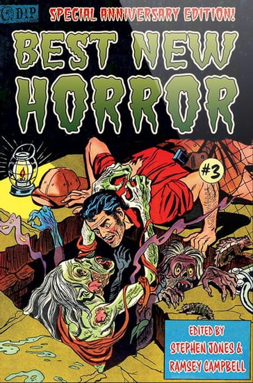 Best New Horror - 25th Anniversary Edition - Stephen Jones - K.W. Jetter - Ramsey Campbell - Kathe Koja - Alan Brennert - Robert McCammon - Steve Rasnic Tem - Douglas Clegg - Robert Johnson - S. P. Somtow - Kim Newman - Edward Bryant - Nancy A. Collins - Charles L. Grant - Grant Morrison - Elizabeth Hand - David J. Schow - Russell Flinn - Thomas Ligotti - Joel Lane - Nicholas Royle - Norman Partridge - William F. Nolan - David Starkey - Karl Edward Wagner - Michael Marshall Smith - Dennis Etchison - J. L. Comeau - Thomas Tessier - Nina Kiriki Hoffman