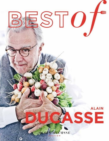 Best Of Alain Ducasse - Alain Ducasse