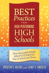 Best Practices from High-Performing High Schools