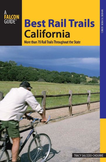 Best Rail Trails California - Tracy Salcedo