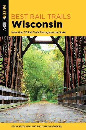 Best Rail Trails Wisconsin - Kevin Revolinski - Van Valkenberg Phil