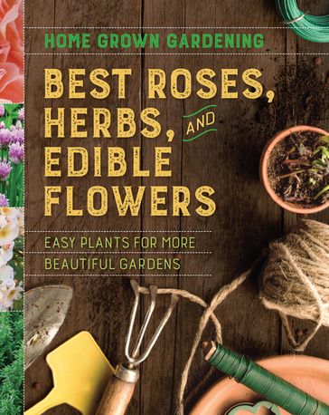 Best Roses, Herbs, And Edible Flowers - Houghton Mifflin Harcourt