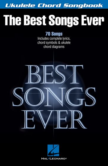 Best Songs Ever - Ukulele Chord Songbook - Hal Leonard Corp.
