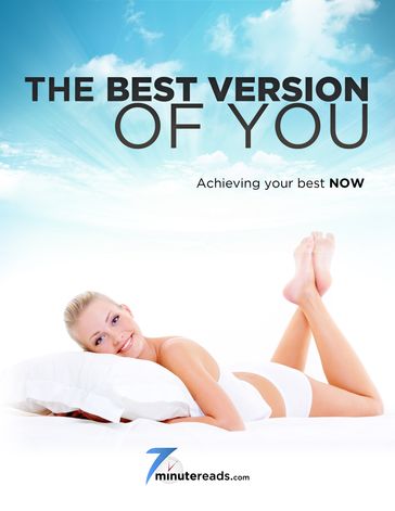 Best Version of You - Achieving Your Best Now - Pleasant Surprise