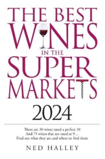 Best Wines in the Supermarket 2024 - Ned Halley