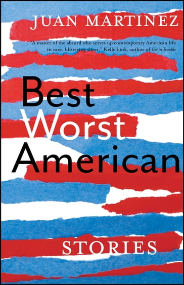Best Worst American - Juan Martinez