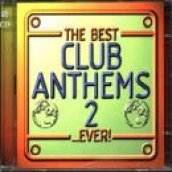 Best club anthems ever 2