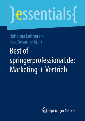 Best of springerprofessional.de: Marketing + Vertrieb - Johanna Leitherer - Eva-Susanne Krah