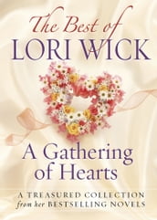 Best of Lori WickA Gathering of Hearts