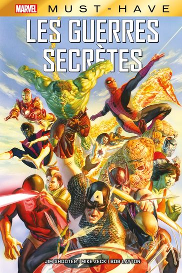 Best of Marvel (Must-Have) : Les Guerres Secrètes - Jim Shooter - Mike Zeck - Bob Layton