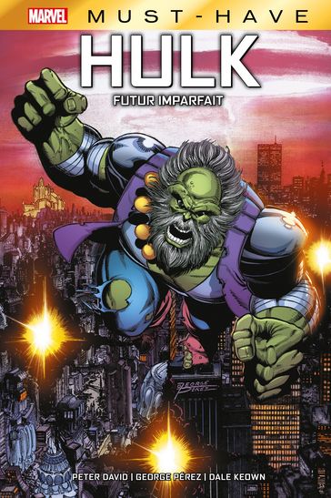 Best of Marvel (Must-Have) : Hulk - Futur Imparfait - David Peter - George Pérez - Dale Keown