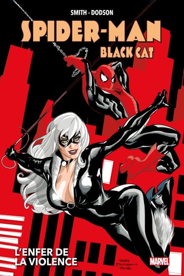 Best of Marvel (Must-Have) : Spider-Man/Black Cat - L'enfer de la violence - Kevin Smith - Terry Dodson