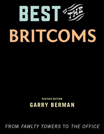 Best of the Britcoms - Garry Berman