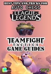 Best tips and tricks for Auto Chess League of Legends