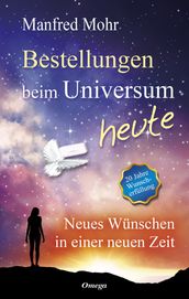 Bestellungen beim Universum heute