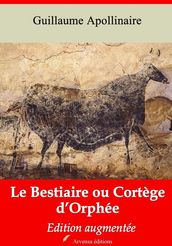 Le Bestiaire ou Cortège d Orphée  suivi d annexes