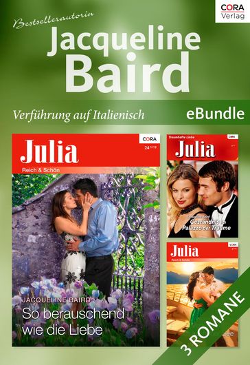 Bestsellerautorin Jacqueline Baird - Verführung auf Italienisch - Jacqueline Baird