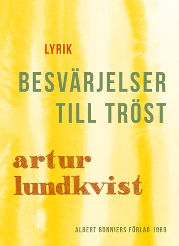 Besvärjelser till tröst - Artur Lundkvist - Ilse-Mari Berglin
