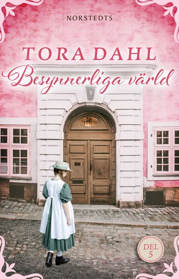 Besynnerliga värld - Tora Dahl - Maria Sundberg