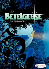 Betelgeuse - Volume 1 - The Survivors