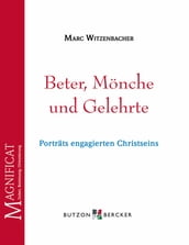 Beter, Mönche und Gelehrte