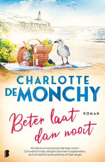 Beter laat dan nooit - Charlotte de Monchy