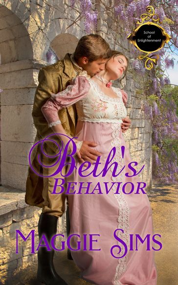 Beth's Behavior - Maggie Sims