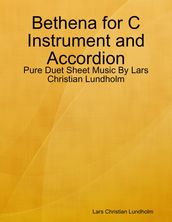 Bethena for C Instrument and Accordion - Pure Duet Sheet Music By Lars Christian Lundholm