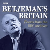 Betjeman s Britain Poems From The BBC Archive