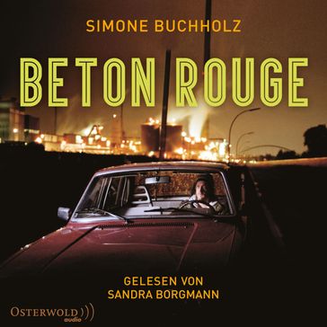 Beton Rouge - Sandra Borgmann - Simone Buchholz