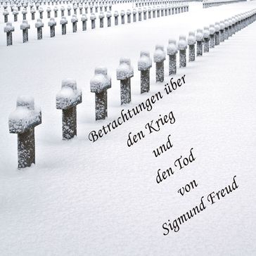 Betrachtungen über den Krieg und den Tod - Freud Sigmund