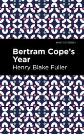 Betram Cope s Year
