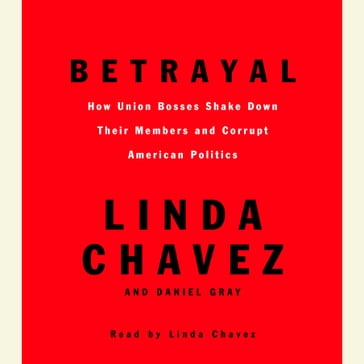 Betrayal - Linda Chavez - Daniel Gray