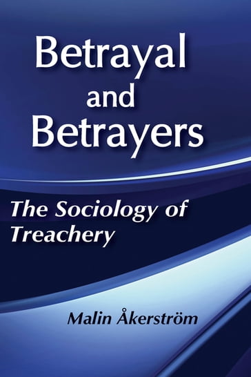 Betrayal and Betrayers - Malin Akerstrom