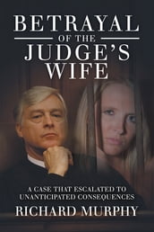 Betrayal of the Judge s Wife