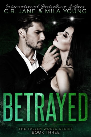 Betrayed - C.R. Jane - Mila Young