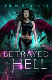 Betrayed by Hell