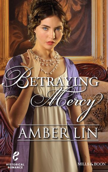 Betraying Mercy - Amber Lin