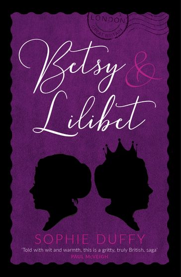 Betsy & Lilibet - Sophie Duffy