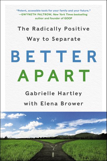 Better Apart - Gabrielle Hartley - Elena Brower