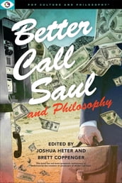 Better Call Saul and Philosophy