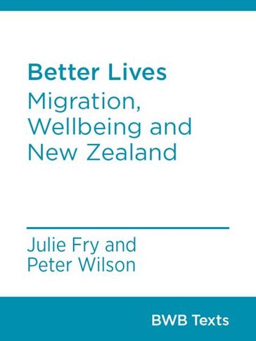Better Lives - Julie Fry - Peter Wilson