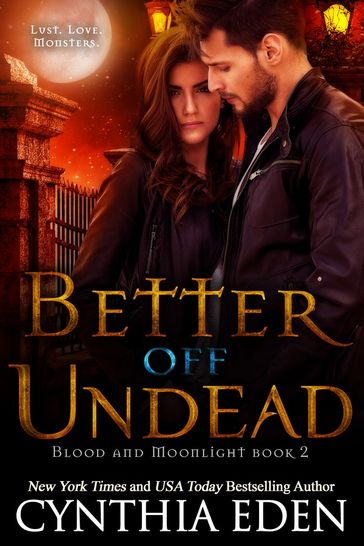 Better Off Undead - Cynthia Eden