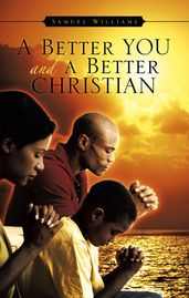 A Better You and A Better Christian