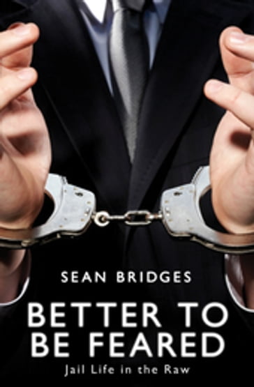 Better to be Feared - Sean Bridges