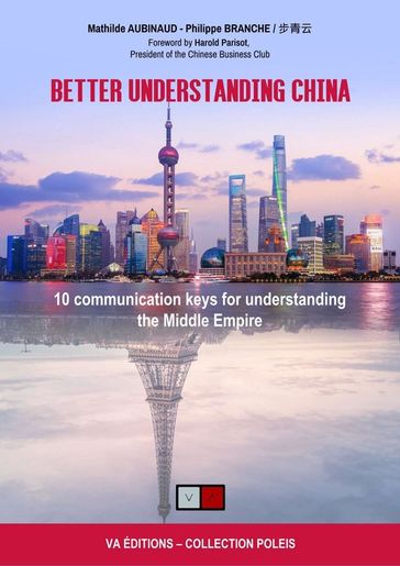 Better understanding China - Mathilde Aubinaud - Philippe Branche