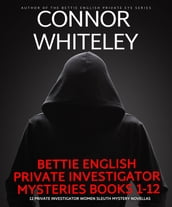 Bettie English Private Investigator Mysteries Books 1-12
