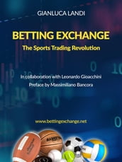 Betting Exchange - The Sports Trading Revolution